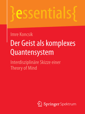 cover image of Der Geist als komplexes Quantensystem